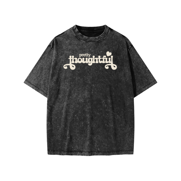 Pretty Thoughtful Tee